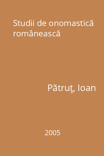 Studii de onomastică românească