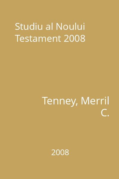 Studiu al Noului Testament 2008