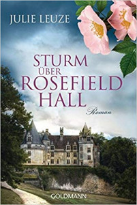 Sturm über Rosefield Hall : Roman