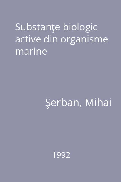 Substanţe biologic active din organisme marine