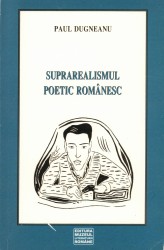 Suprarealismul poetic românesc : prima perioadă