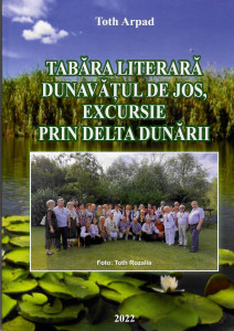 Tabăra literară Dunavăţul de Jos, excursie prin Delta Dunării
