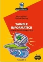 Tainele informaticii : manual pentru clasele V - VIII