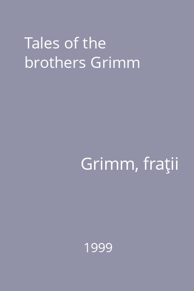 Tales of the brothers Grimm
