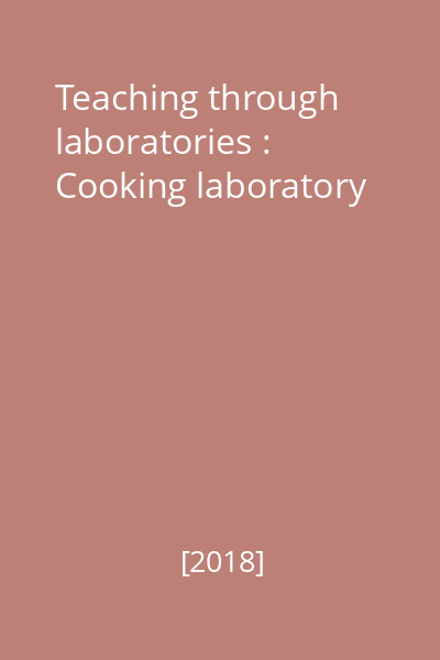 Teaching through laboratories : Cooking laboratory
