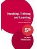 Teaching, training and learning : a practical guide