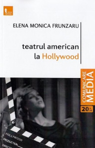 Teatrul american la Hollywood