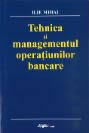 Tehnica şi managementul operaţiunilor bancare