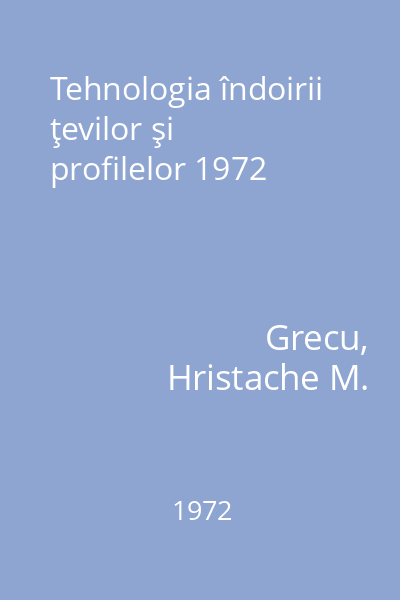 Tehnologia îndoirii ţevilor şi profilelor 1972