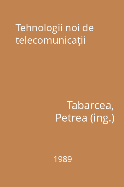 Tehnologii noi de telecomunicaţii