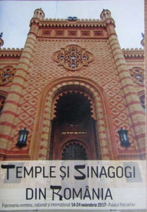 Temple şi sinagogi din România : patrimoniu evreiesc, naţional şi internaţional 14-24 februarie 2017 - Palatul Patriarhiei