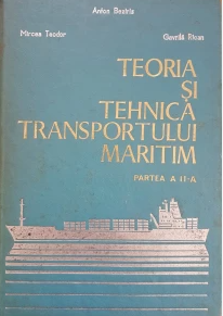 Teoria şi tehnica transportului maritim Partea a II-a