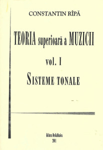 Teoria superioară a muzicii Vol. 1 : Sisteme tonale