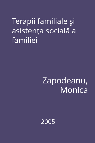 Terapii familiale şi asistenţa socială a familiei