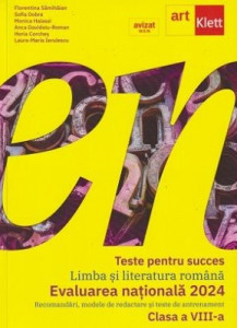 Teste pentru succes : limba şi literatura română