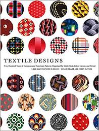 Textile designs : two hundred years of European and American patterns for printed fabrics organized by motif, style, color, layout, and period