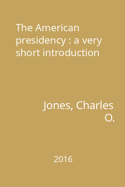 The American presidency : a very short introduction