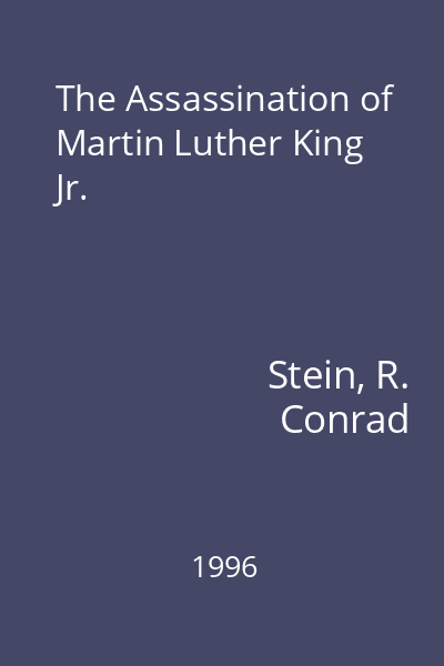 The Assassination of Martin Luther King Jr.