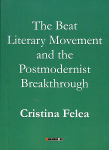 The Beat Literary Movement and the Postmodernist Breakthrough