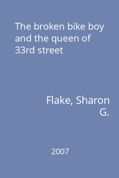 The broken bike boy and the queen of 33rd street