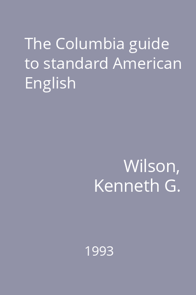 The Columbia guide to standard American English