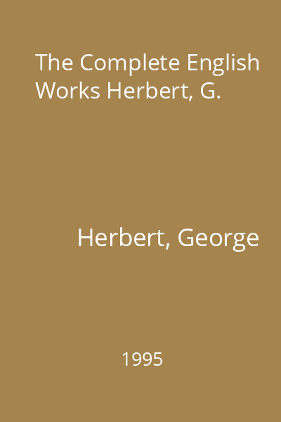 The Complete English Works Herbert, G.