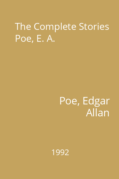 The Complete Stories Poe, E. A.