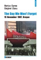 The Day We Won 't Forget : 15 November 1987, Braşov