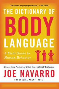 The dictionary of body language : a field guide to human behaviour