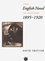 The english novel in history : 1895-1920