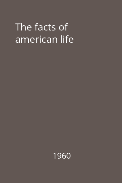 The facts of american life