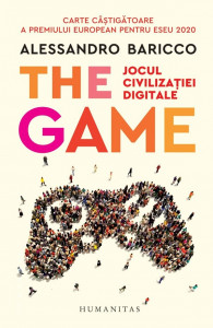 The game : jocul civilizaţiei digitale