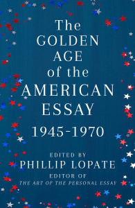 The golden age of the American essay : 1945-1970