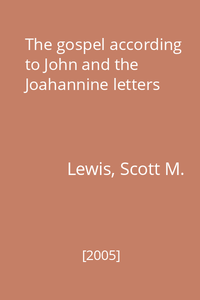 The gospel according to John and the Joahannine letters