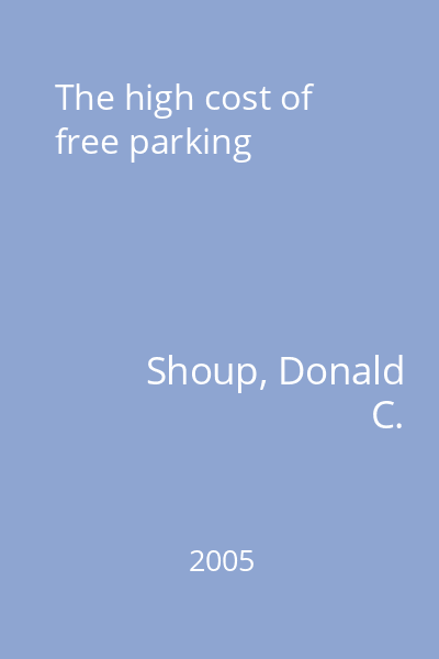 The high cost of free parking
