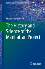 The history and science of the Manhattan project