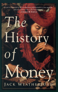 The history of money : from sandstone to cyberspace