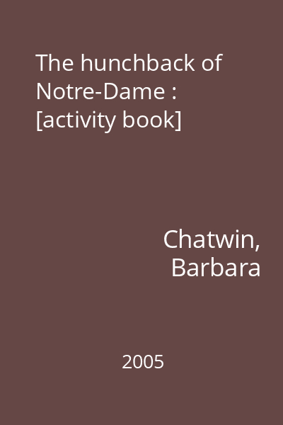 The hunchback of Notre-Dame : [activity book]