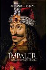The impaler : a biography of Vlad III Dracula