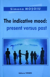 The indicative mood : present versus past