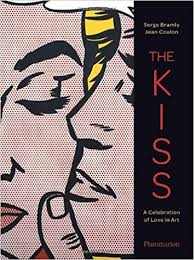 The kiss : a celebration of love in art