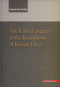 The latin language in the inscriptions of Roman Dacia