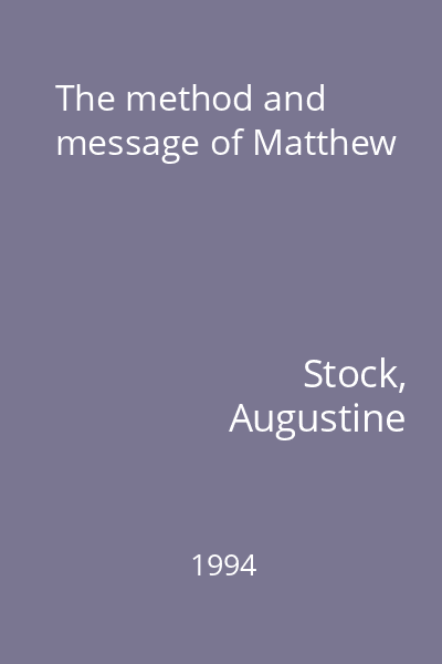 The method and message of Matthew