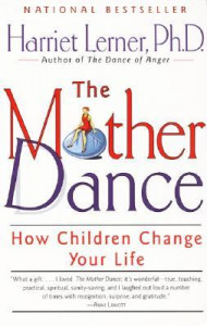 The mother dance : how children change your life