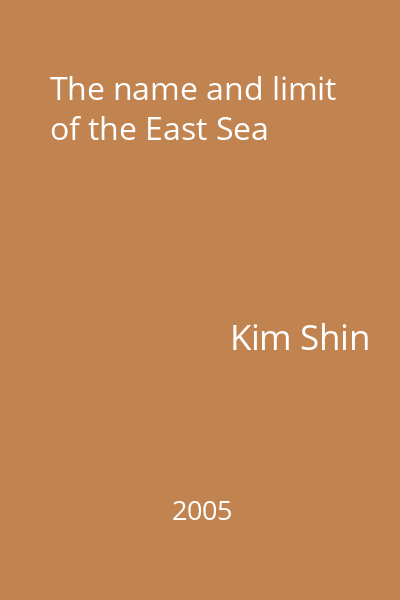 The name and limit of the East Sea