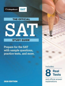 The official SAT study guide : [prepare for the SAT with sample questions, practice tests, and more]
