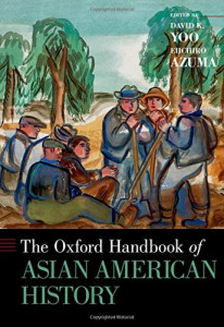 The Oxford handbook of Asian, American history