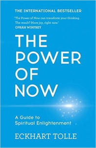 The power of now : a guide to spiritual enlightenment