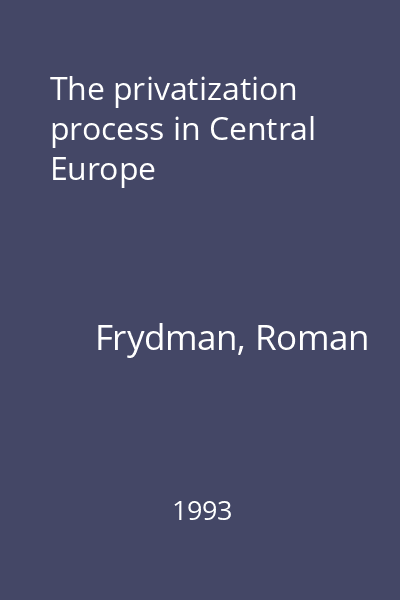 The privatization process in Central Europe