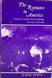 The romance in America : studies in Cooper, Poe, Hawthorne, Melville and James
